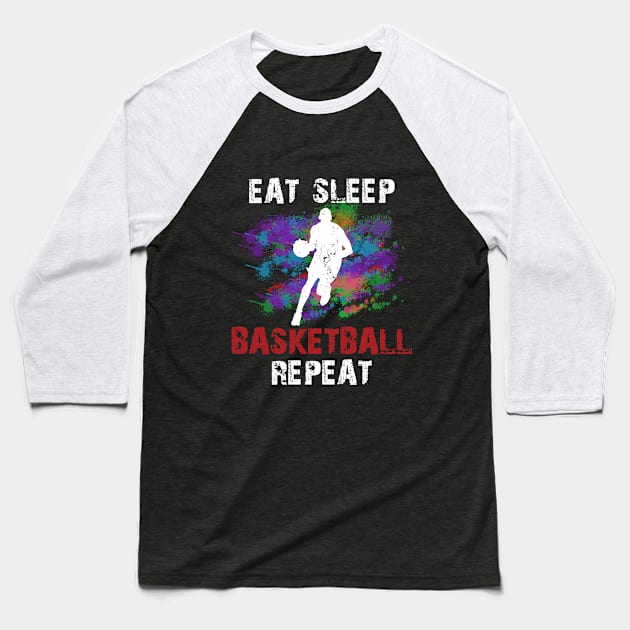 Eat Sleep Basketball Repeat novelty sport basketball fans shirt Baseball T-Shirt by angel